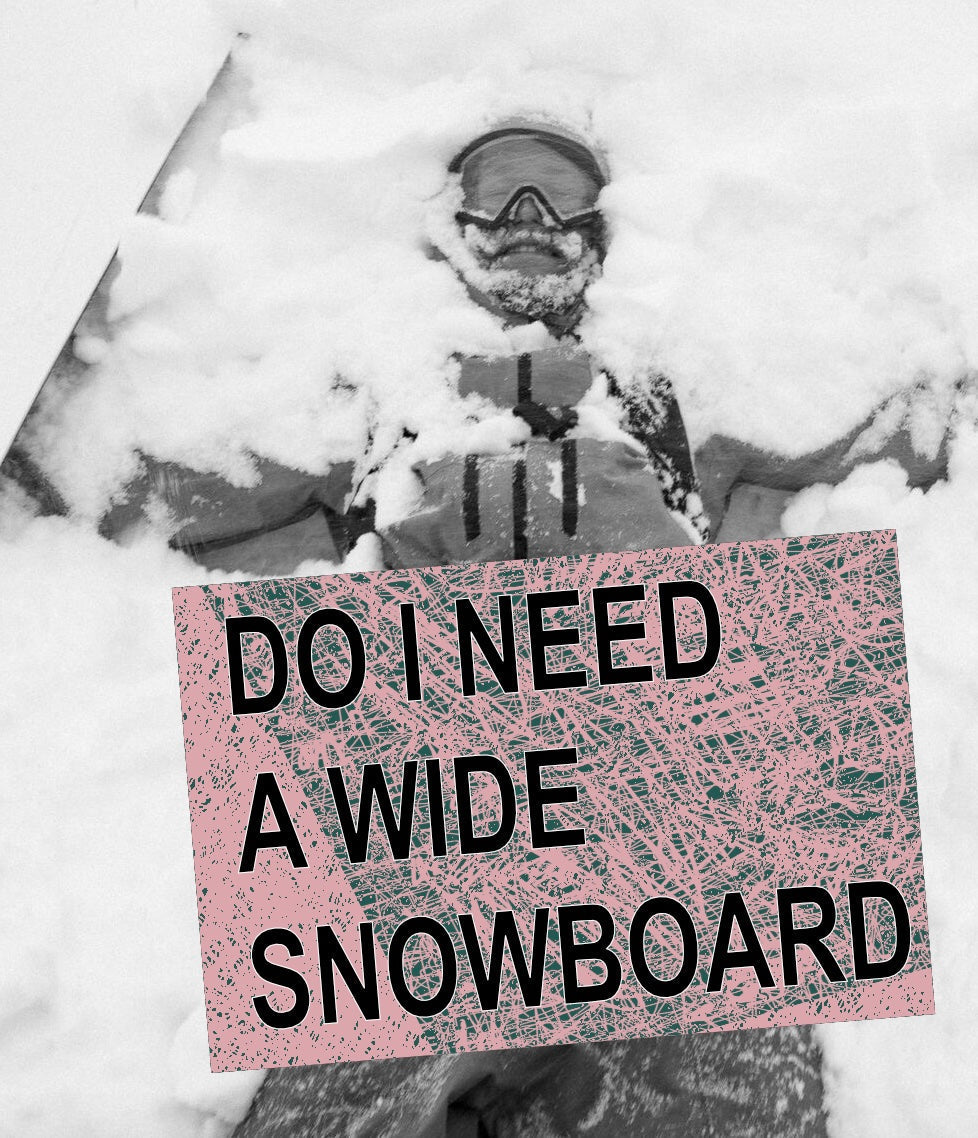 DO I NEED A WIDE SNOWBOARD FOR MY FEET SNOWBOARDER LAYING DOWN IN THE SNOW WITH A SIGN MILOSPORT